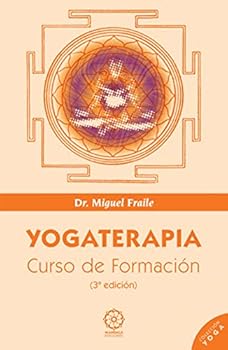Paperback Yogaterapia: curso de formación (Spanish Edition) [Spanish] Book