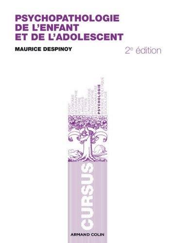 Psychopathologie de l'enfant et de l'adolescent (Cursus) Francais PDF