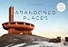 Abandoned Places: Abkhazia edition