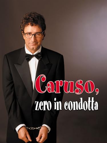 Caruso, zero in condotta