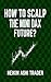 How to Scalp the Mini-DAX Future