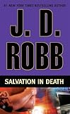 Salvation in Death (In Death, Book 27)