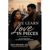 We learn love in pieces