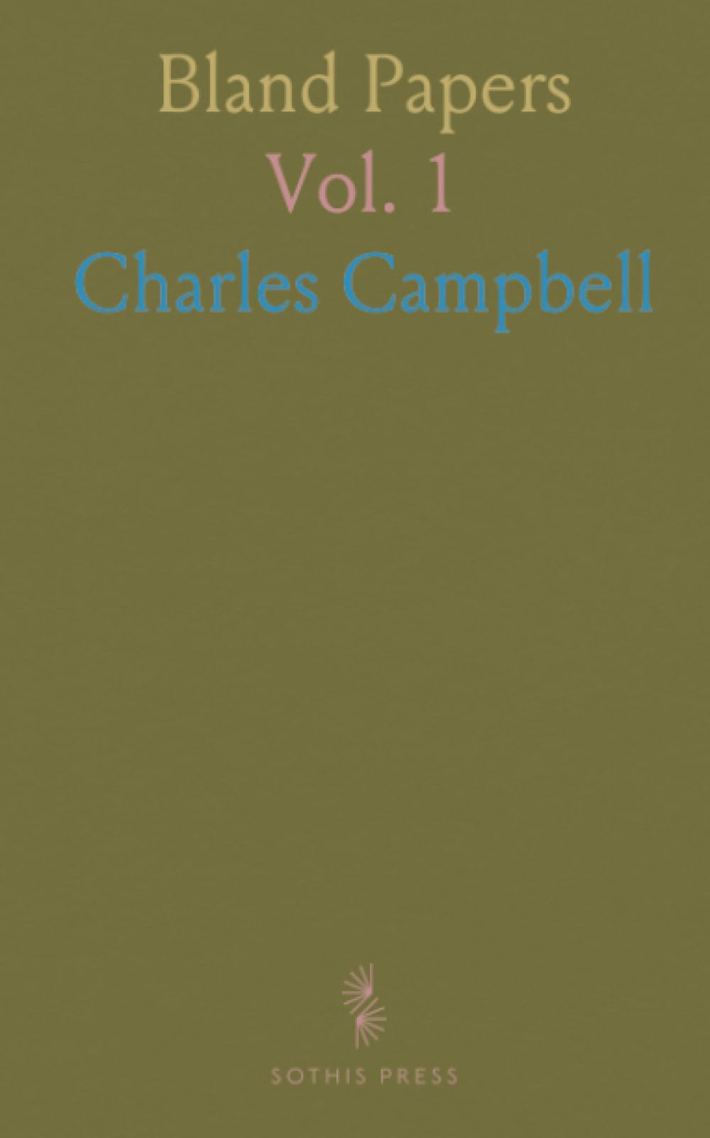 Bland Papers: Selection From the Manuscripts of Colonel Theodorick Bland, Jr., Prince George County, Virginia; Introduction and Memoir
