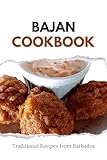 Bajan Cookbook: Traditional Recipes from Barbados