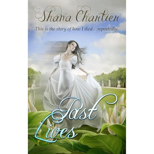 Past Lives by Shana Chartier episode artwork