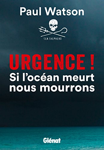 Urgence ! Si l'océan meurt nous mourrons (Hommes et océans) PDF