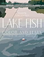 Lake Fish: Color and Learn B0F5RPD6Y2 Book Cover