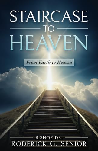 Staircase to Heaven: From Earth to Heaven