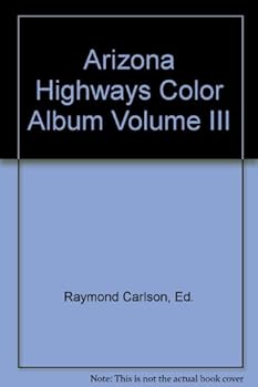 Arizona Highways Color Album Volume III