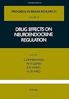 Drug Effects on Neuroendocrine Regulation (Progress in brain research) 0444411291 Book Cover