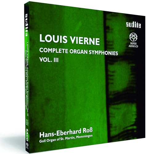 Louis Vierne: Organ Symphonies Op. 47 & Op. 59