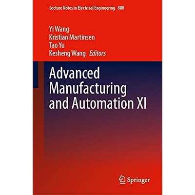 Advanced Manufacturing and Automation XI