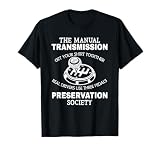 Manual Transmission Preservation Society Driving Driver T-Shirt