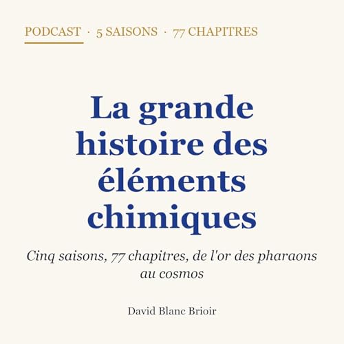 『La grande histoire des &eacute;l&eacute;ments chimiques』のカバーアート