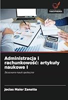 Administracja i rachunkowosc: artykuly naukowe I: Stosowane nauki spoleczne (Polish Edition) 6208732492 Book Cover