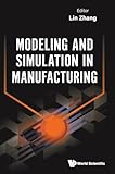 Aodeling and Simulation in Manufacturing