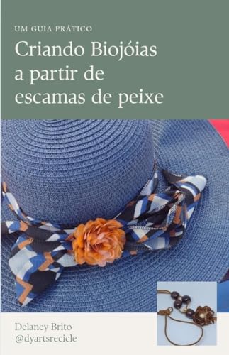 Criando Biojóias a partir de escamas de peixes: Um guia prático
