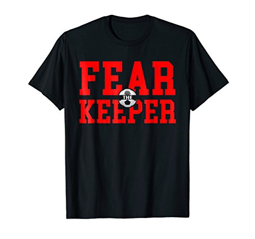 Fear The Goalie T Shirt Soccer Goalkeeper Keeper Boys Girls