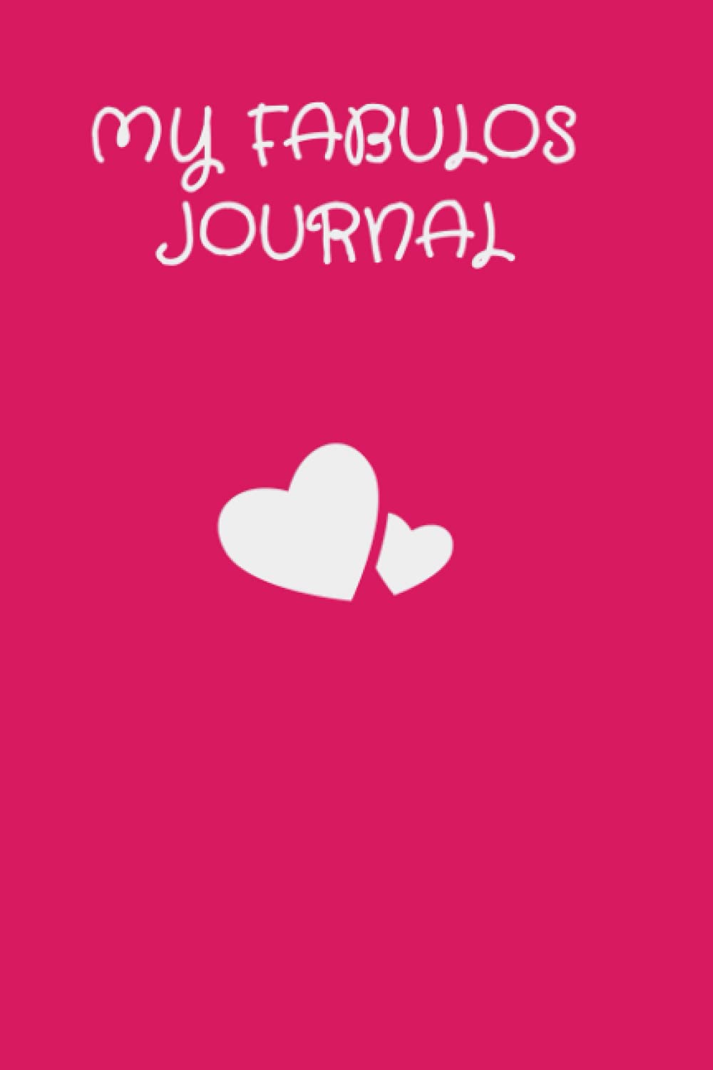 My Fabulous Journal