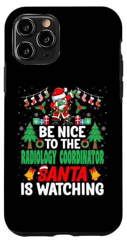 Carcasa para iPhone 11 Pro Be Nice to the Radiology Coordinator Santa - Christmas