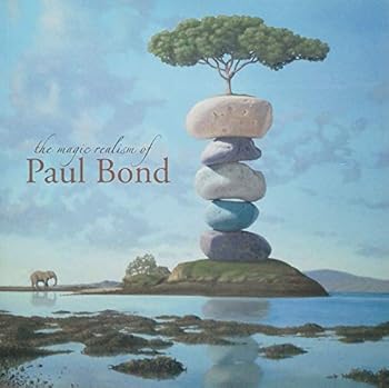 Paperback The Magic Realism of Paul Bond Book