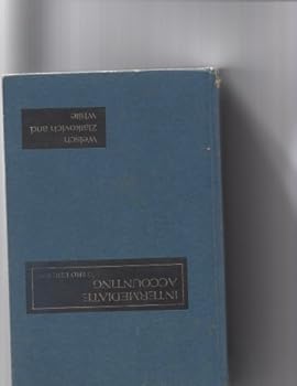 Intermediate accounting (The Willard J. Graham series in accounting) by Welsch Glenn A (1976-01-01) Unbound
