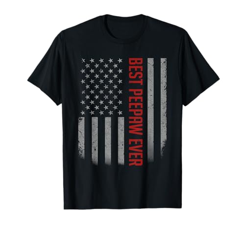 Best Peepaw Ever American Flag Shirt Gifts For Father's day Men T-Shirt
