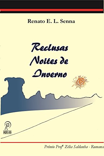 Reclusas noites de inverno: