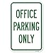 Office Parking Only Sign | 12