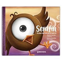 Serafín, el pájaro que buscaba su melodía 8412053184 Book Cover