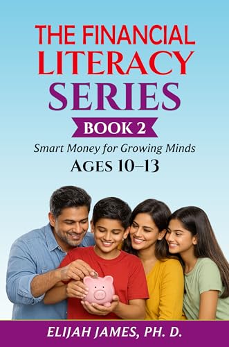 The Financial Literacy Series (5-18): Book 2 Mastering Budgeting, Setting