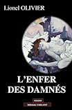  L\'Enfer des damnés