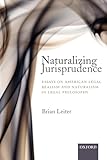 NATURALIZING JURISPRUDENCE:AMERIC LEGAL REALISM PAPER: Essays on American Legal Realism and Naturalism in Legal Philosophy