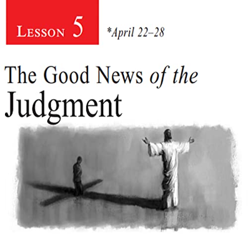 The Good News of the Judgement - Episode 4