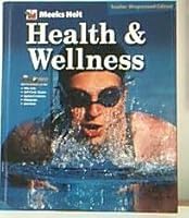 Health & Wellness, Teacher's Wraparound Edition 0078308631 Book Cover