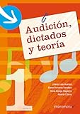 LARA/POMARES/MONGE/ODONE - Audicion, Dictados y Teoria Vol.1 (Libro del Alumno) (Inc.CD)