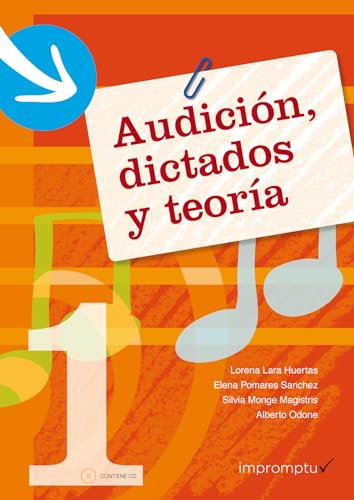 LARA/POMARES/MONGE/ODONE - Audicion, Dictados y Teoria Vol.1 (Libro del Alumno) (Inc.CD)