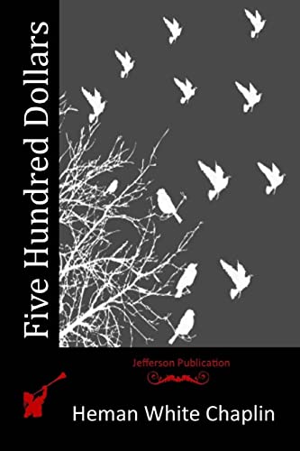 Five Hundred Dollars 1514633191 Book Cover