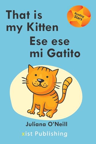 That is my Kitten / Ese es mi Gatito (Reading Stars Bilingual)