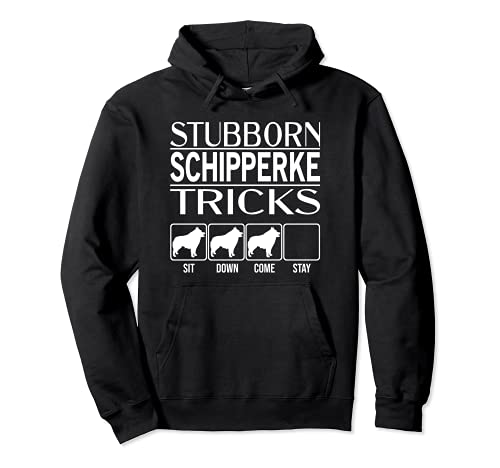Stubborn Dog Tricks, funny dog gift idea, Funny Schipperke Pullover Hoodie, Black