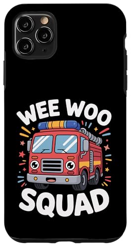 Wee Woo Squad Funny Kawaii Fire Truck X}zP[X iPhone 11 Pro Max p