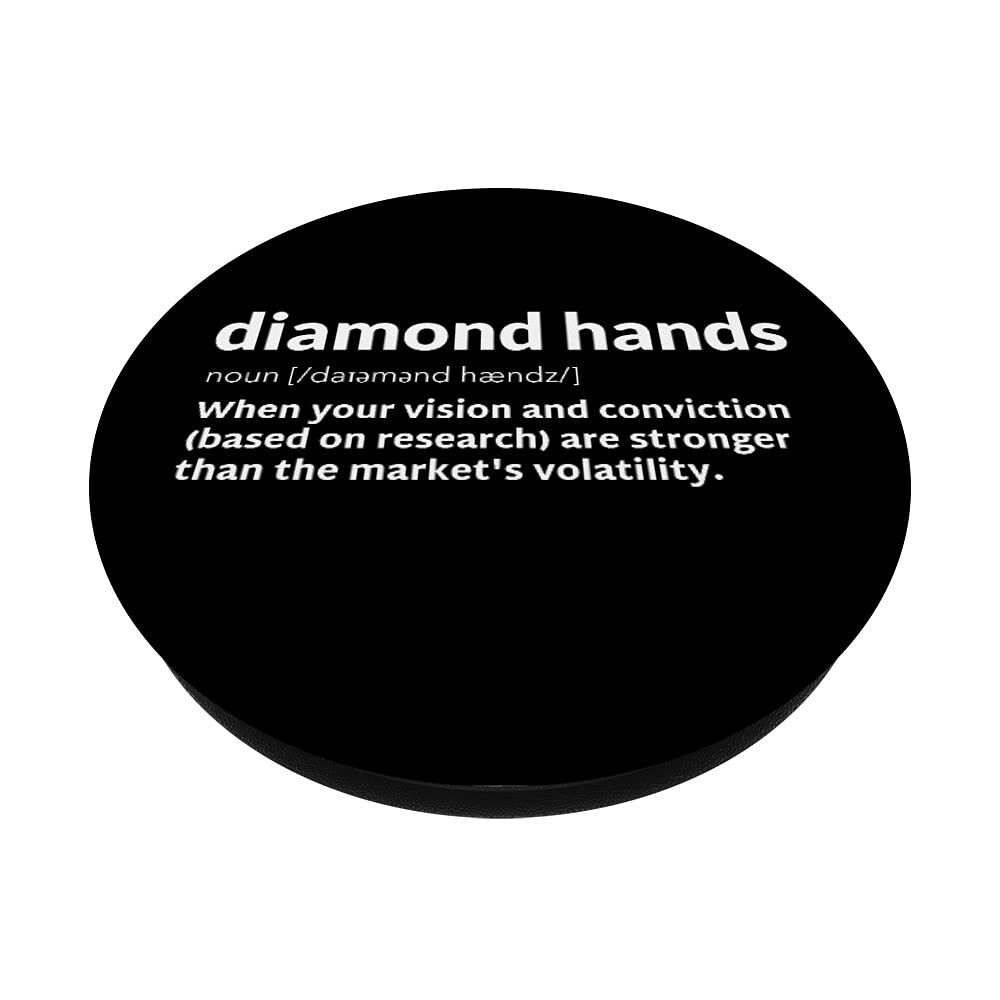 Amazon.com: Diamond Hands Definition Funny Crypto Currency Quote Design  PopSockets Swappable PopGrip : Cell Phones & Accessories