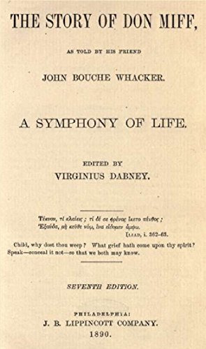 The story of Don Miff: as told by his friend John Bouche Whacker. A symphony of life