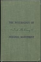 Psychology of Personal Adjustment: Students' Introduction to Mental Hygiene B000TLV98M Book Cover
