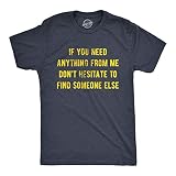 Mens If You Need Anything from Me Find Someone Else Humor Saying Hilarious Shirt Funny T Shirts Cool Introvert Short Sleeve Novelty Tees for Guys Navy XXL