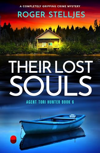 Their Lost Souls: A completely gripping crime mystery (Agent Tori Hunter Book 6) (English Edition)