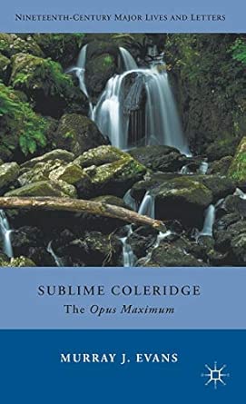 Sublime Coleridge: The Opus Maximum 2012th Edition book cover