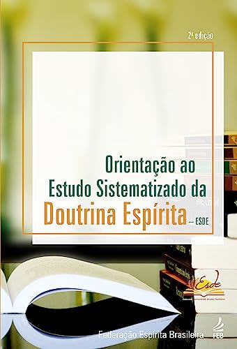Orientação ao Estudo Sistematizado da Doutrina Espírita