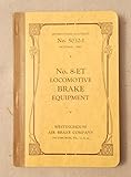 Number 8-ET Locomotive Brake Equipment Manual (Instruction Pamphlet 5032-1. October 1941)